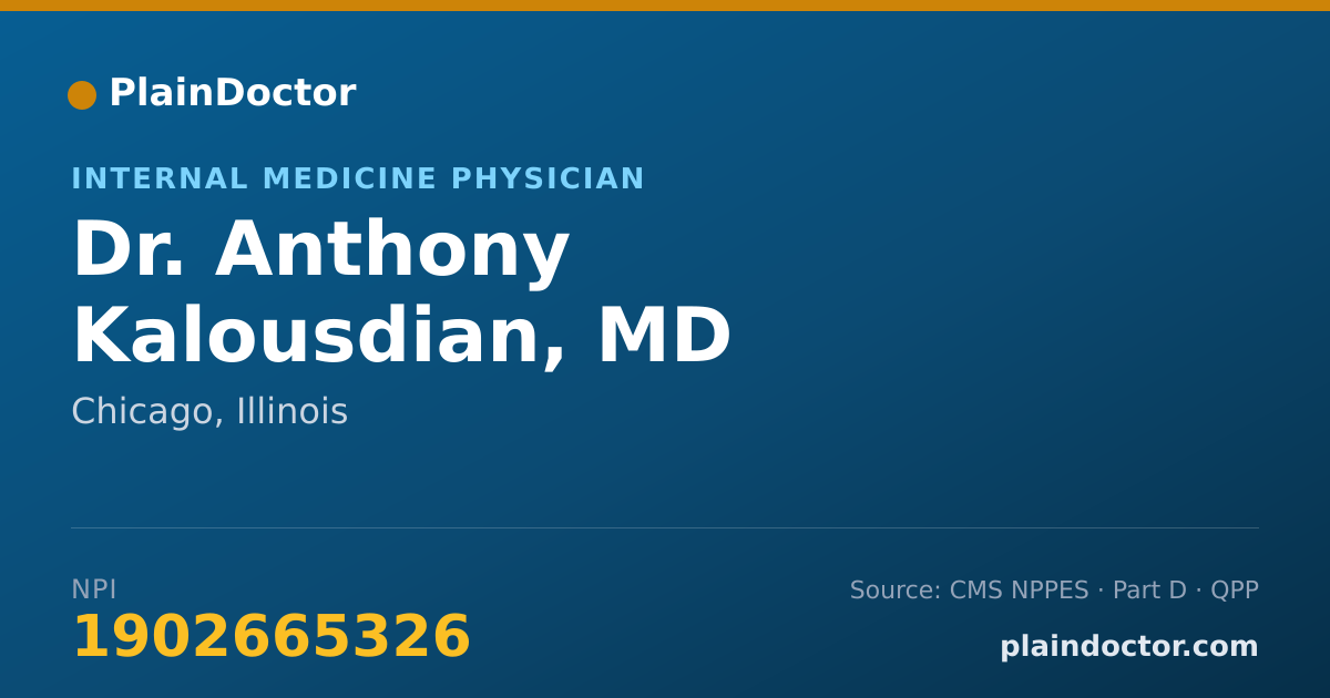 Shareable card for Anthony Kalousdian, MD - Internal Medicine Physician, Chicago, IL