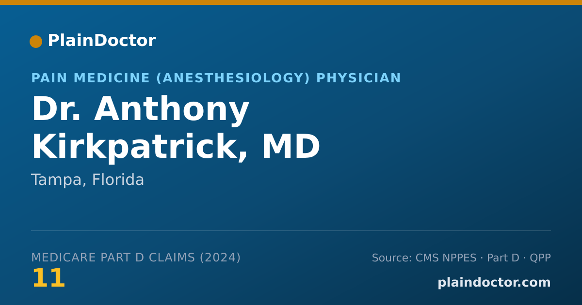 Shareable card for Anthony Kirkpatrick, MD - Pain Medicine (Anesthesiology) Physician, Tampa, FL