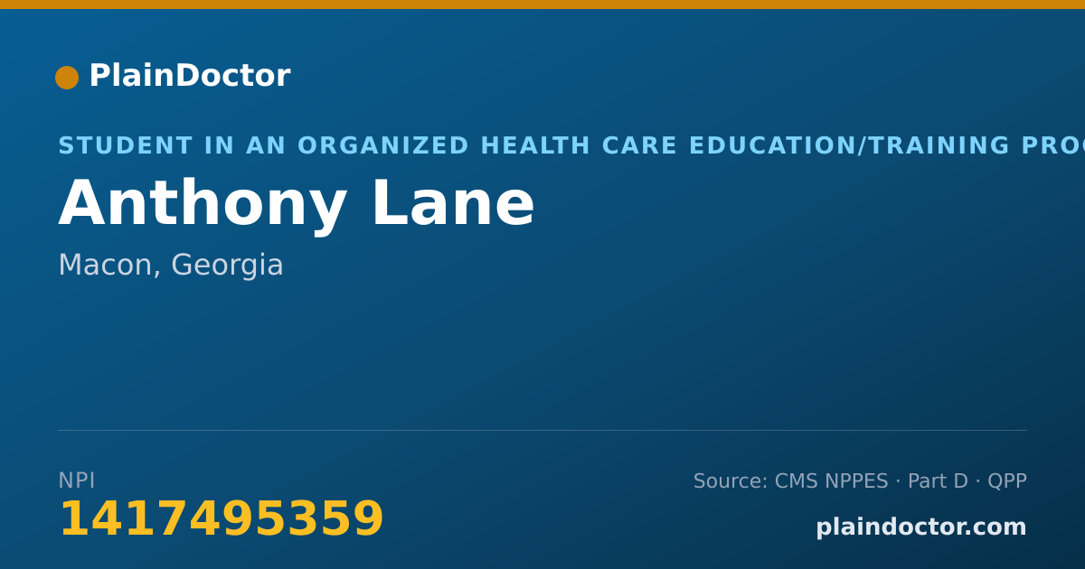 Shareable card for Anthony Lane - Student in an Organized Health Care Education/Training Program, Macon, GA
