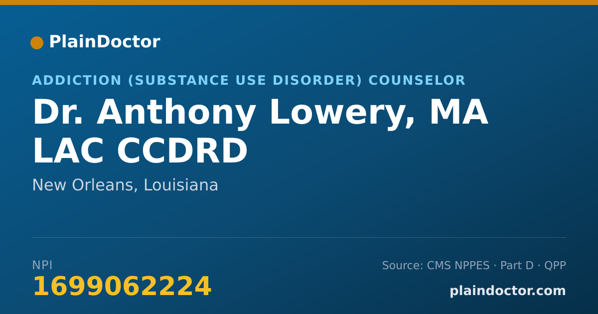 Shareable card for Anthony Lowery, MA LAC CCDRD - Addiction (Substance Use Disorder) Counselor, New Orleans, LA