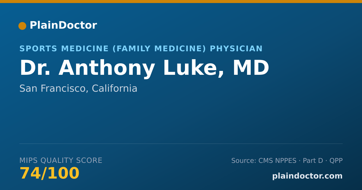 Shareable card for Anthony Luke, MD - Sports Medicine (Family Medicine) Physician, San Francisco, CA