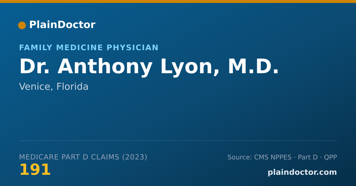 Shareable card for Anthony Lyon, M.D. - Family Medicine Physician, Venice, FL