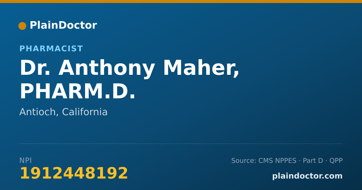 Shareable card for Anthony Maher, PHARM.D. - Pharmacist, Antioch, CA