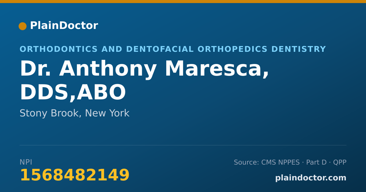 Shareable card for Anthony Maresca, DDS,ABO - Orthodontics and Dentofacial Orthopedics Dentistry, Stony Brook, NY
