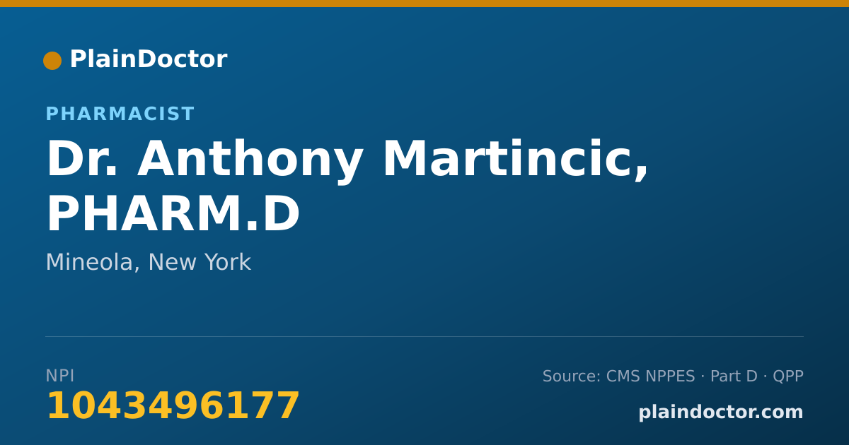 Shareable card for Anthony Martincic, PHARM.D - Pharmacist, Mineola, NY
