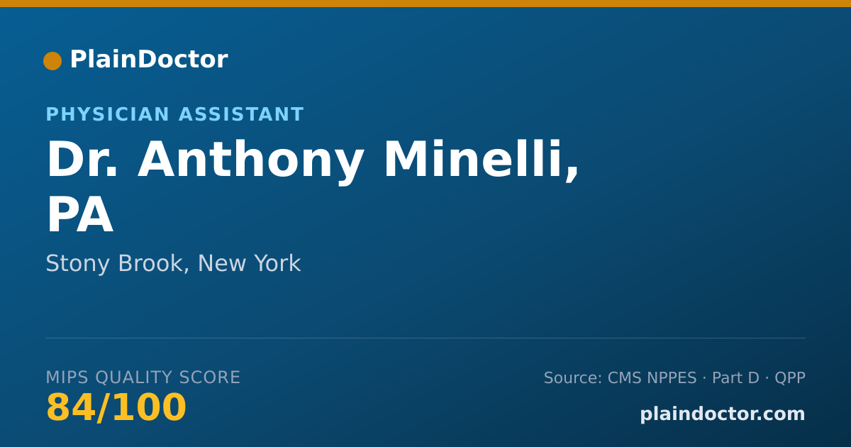 Shareable card for Anthony Minelli, PA - Physician Assistant, Stony Brook, NY