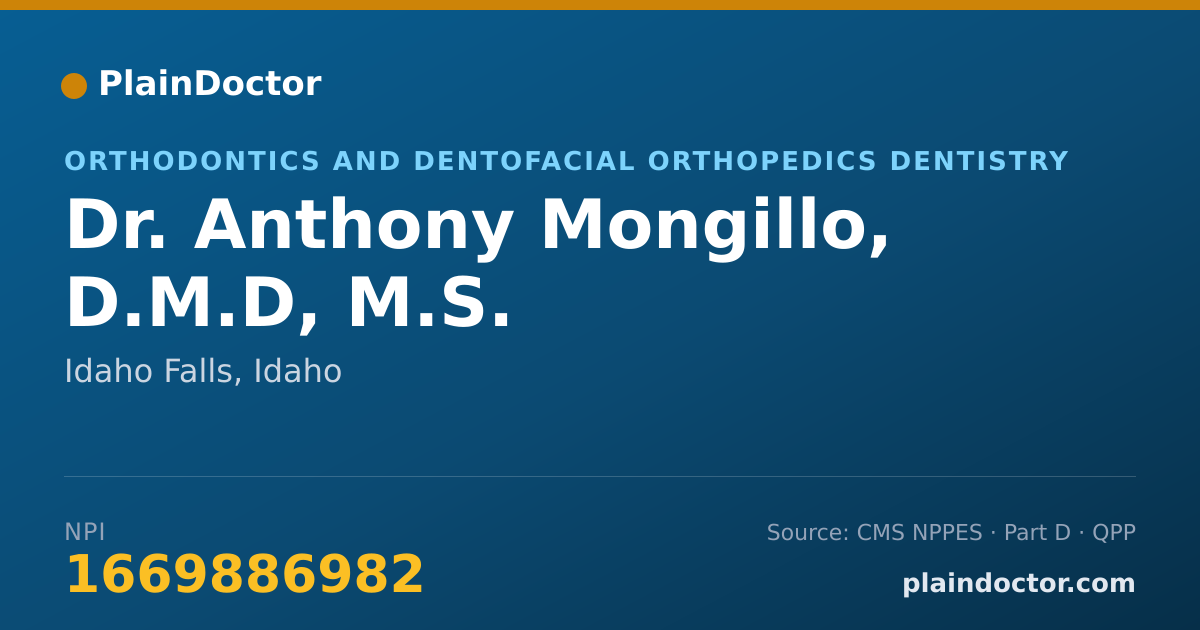Shareable card for Anthony Mongillo, D.M.D, M.S. - Orthodontics and Dentofacial Orthopedics Dentistry, Idaho Falls, ID