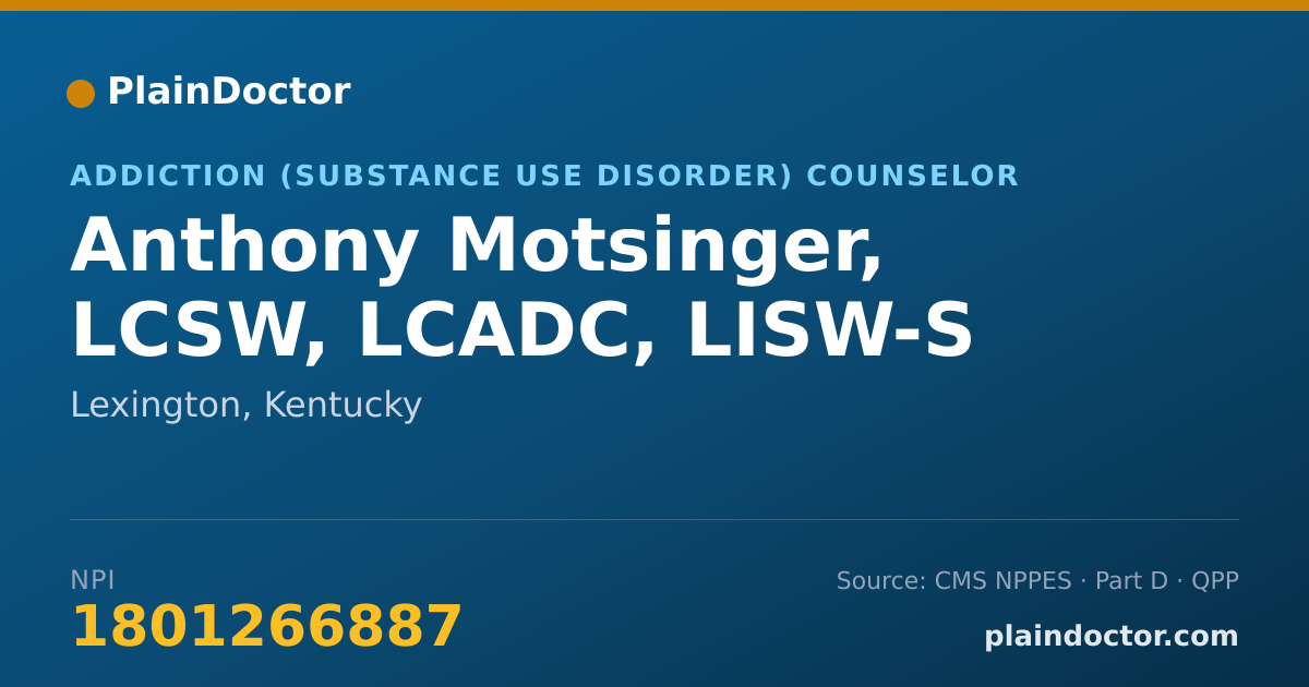 Shareable card for Anthony Motsinger, LCSW, LCADC, LISW-S - Addiction (Substance Use Disorder) Counselor, Lexington, KY