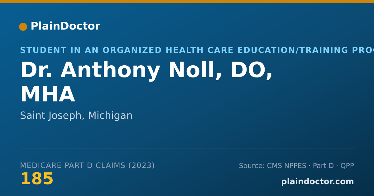 Shareable card for Anthony Noll, DO, MHA - Student in an Organized Health Care Education/Training Program, Saint Joseph, MI