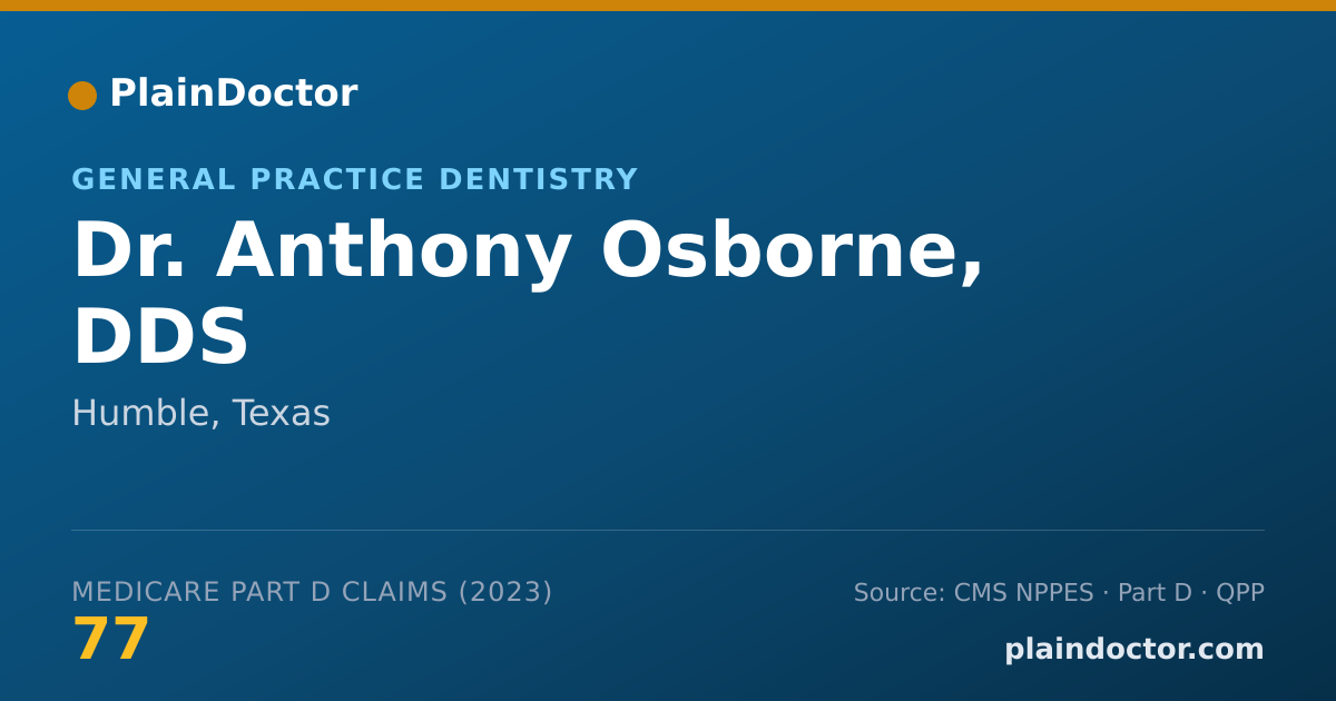 Shareable card for Anthony Osborne, DDS - General Practice Dentistry, Humble, TX
