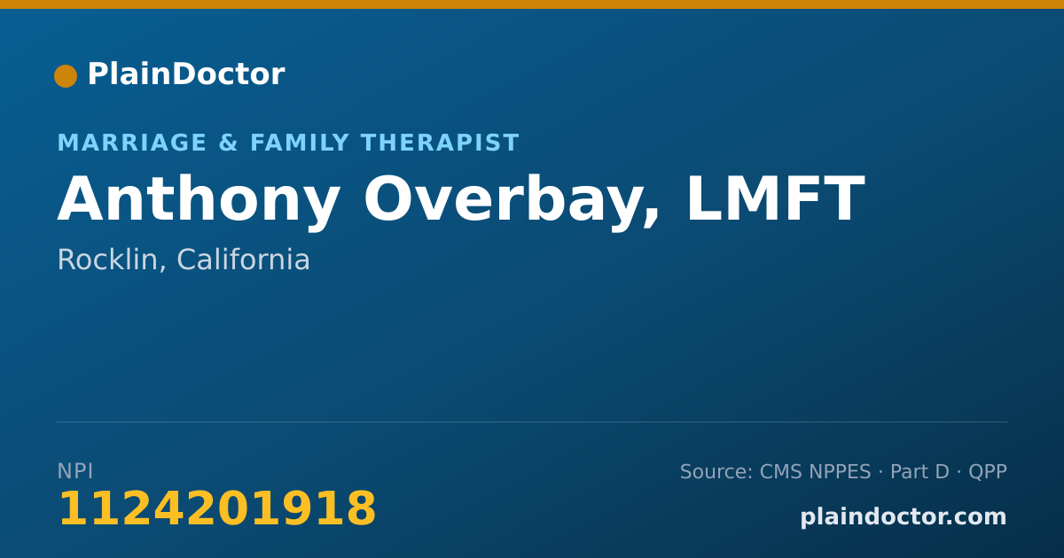 Shareable card for Anthony Overbay, LMFT - Marriage & Family Therapist, Rocklin, CA