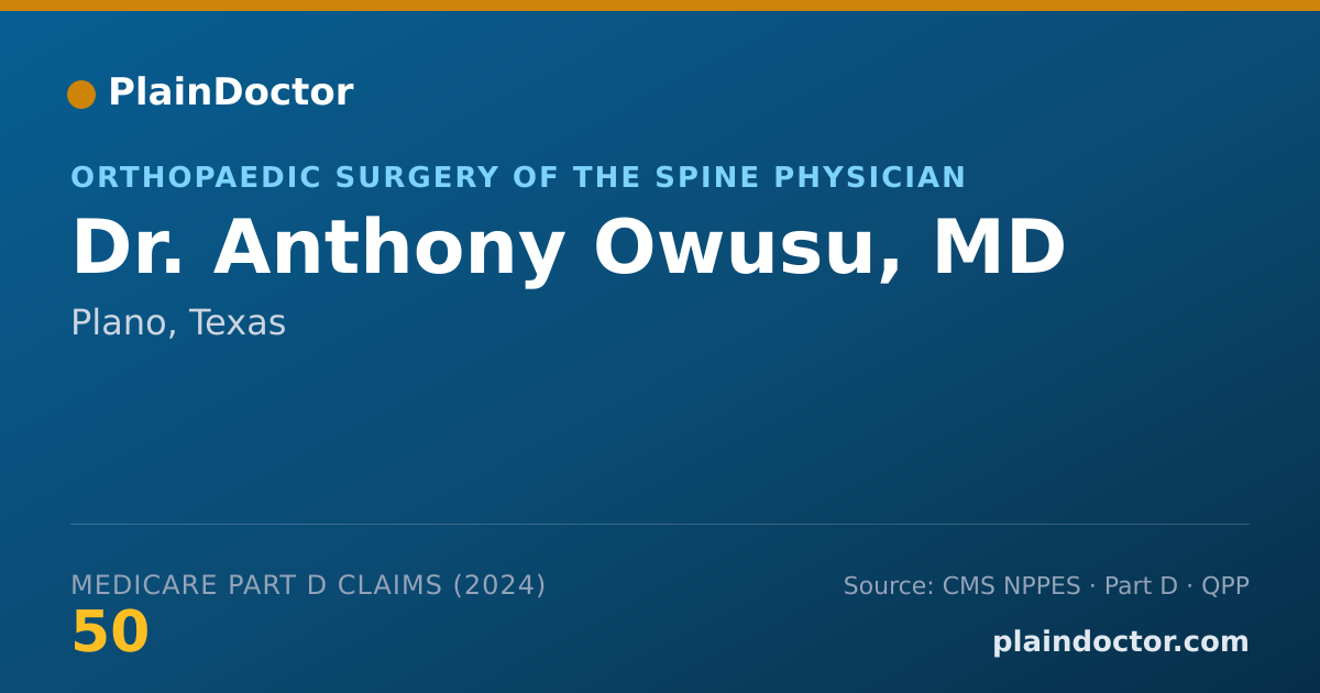 Shareable card for Anthony Owusu, MD - Orthopaedic Surgery of the Spine Physician, Plano, TX