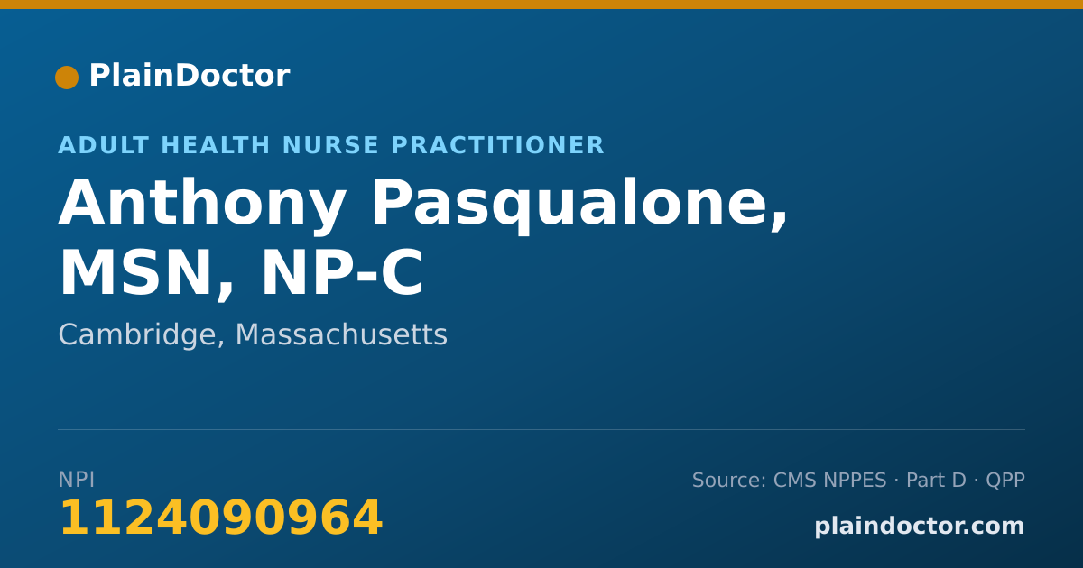 Shareable card for Anthony Pasqualone, MSN, NP-C - Adult Health Nurse Practitioner, Cambridge, MA
