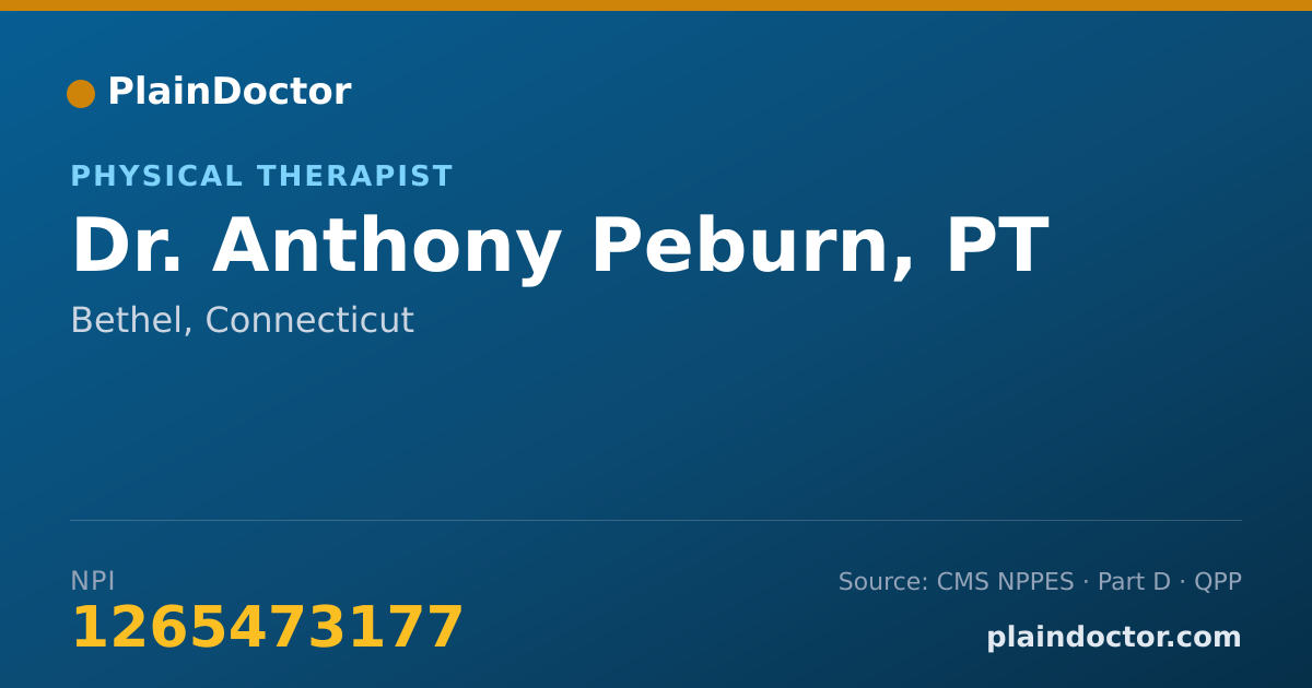 Shareable card for Anthony Peburn, PT - Physical Therapist, Bethel, CT