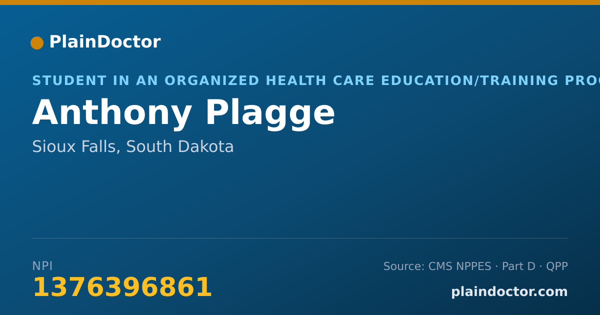 Shareable card for Anthony Plagge - Student in an Organized Health Care Education/Training Program, Sioux Falls, SD