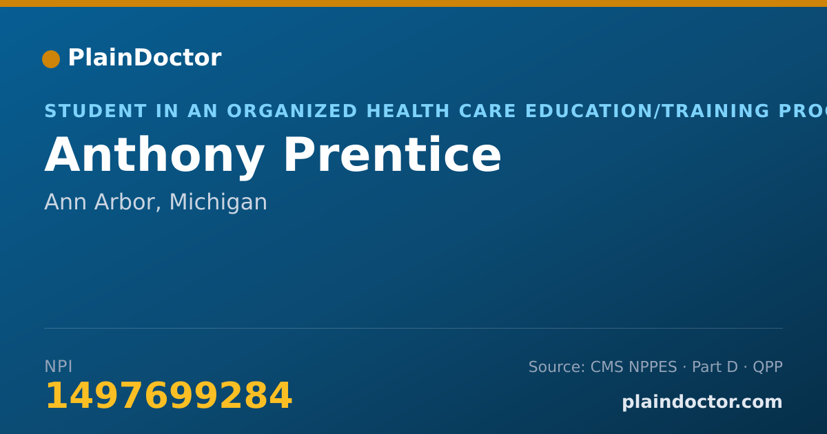 Shareable card for Anthony Prentice - Student in an Organized Health Care Education/Training Program, Ann Arbor, MI