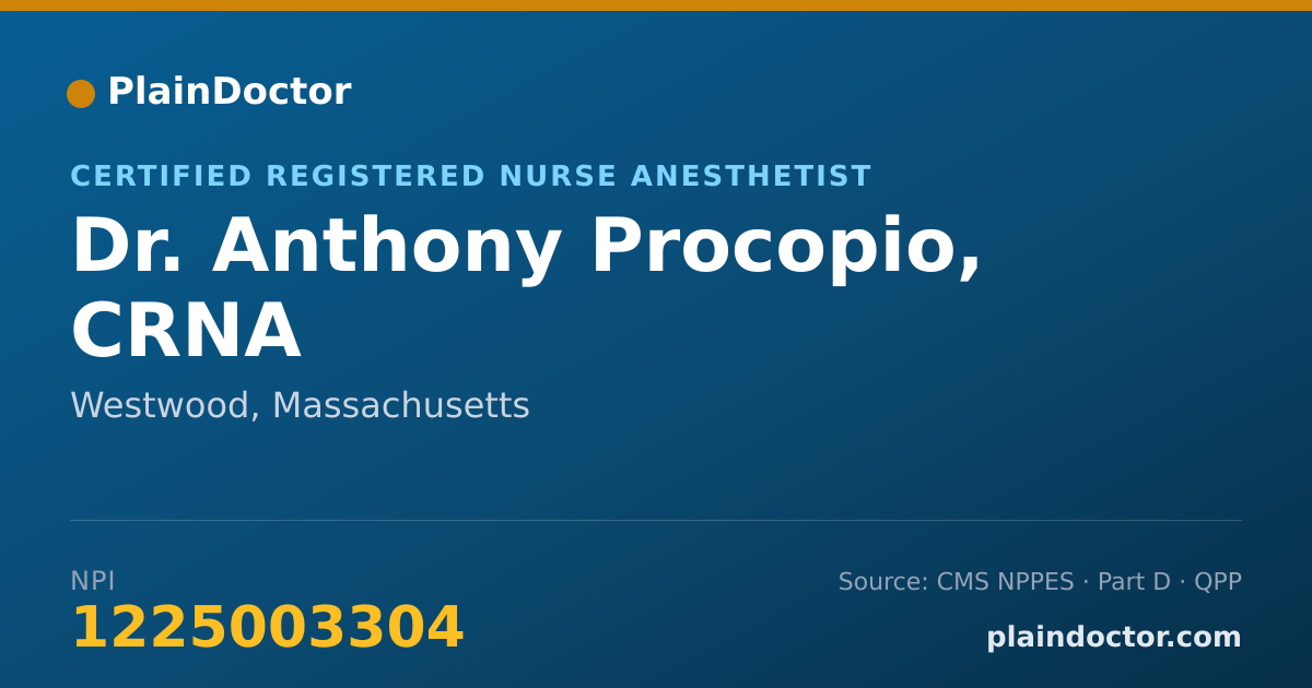 Shareable card for Anthony Procopio, CRNA - Certified Registered Nurse Anesthetist, Westwood, MA