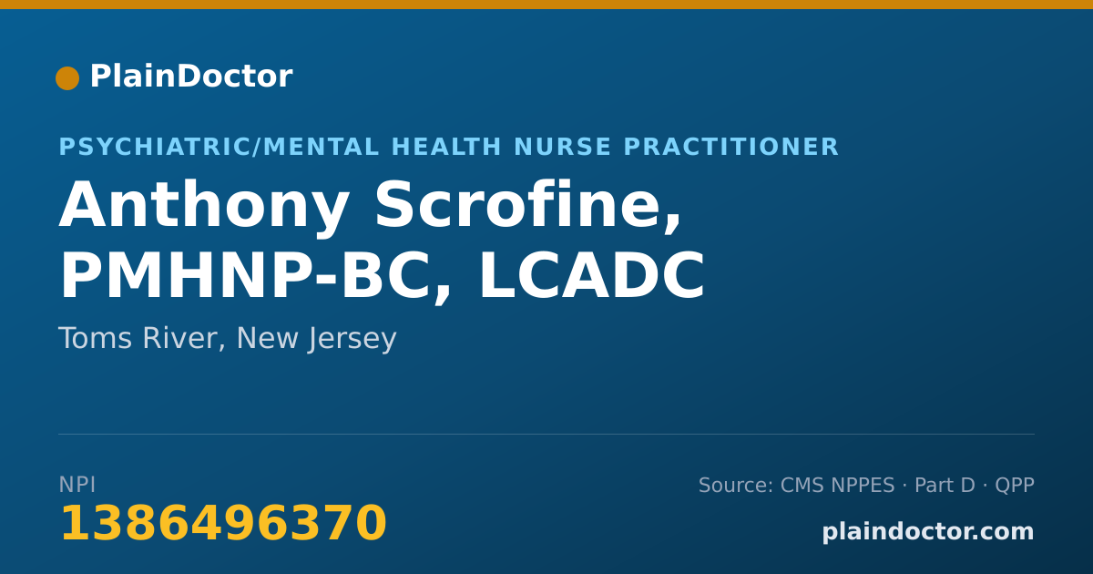 Shareable card for Anthony Scrofine, PMHNP-BC, LCADC - Addiction (Substance Use Disorder) Registered Nurse, Toms River, NJ
