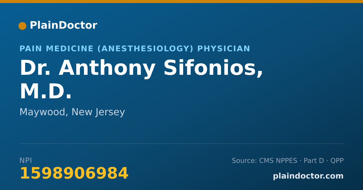 Shareable card for Anthony Sifonios, M.D. - Pain Medicine (Anesthesiology) Physician, Maywood, NJ