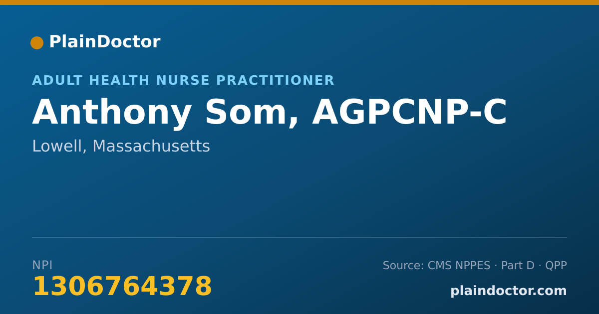 Shareable card for Anthony Som, AGPCNP-C - Adult Health Nurse Practitioner, Lowell, MA