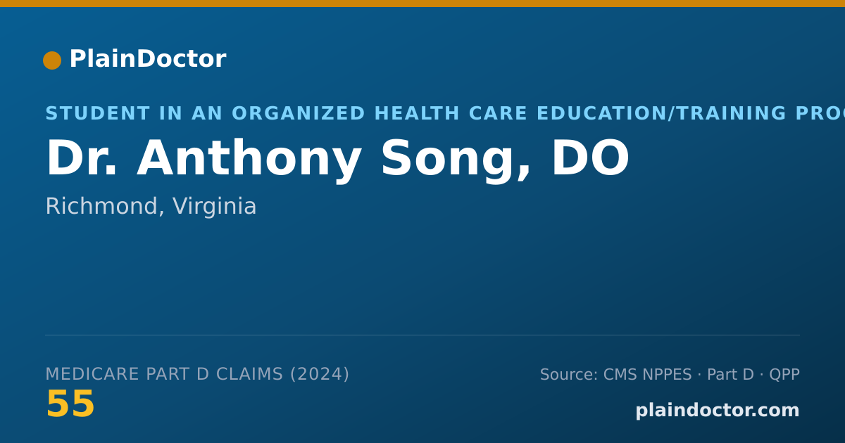 Shareable card for Anthony Song, DO - Student in an Organized Health Care Education/Training Program, Richmond, VA