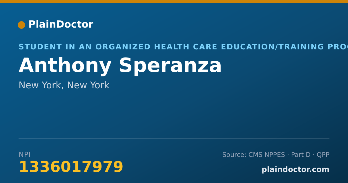 Shareable card for Anthony Speranza - Student in an Organized Health Care Education/Training Program, New York, NY