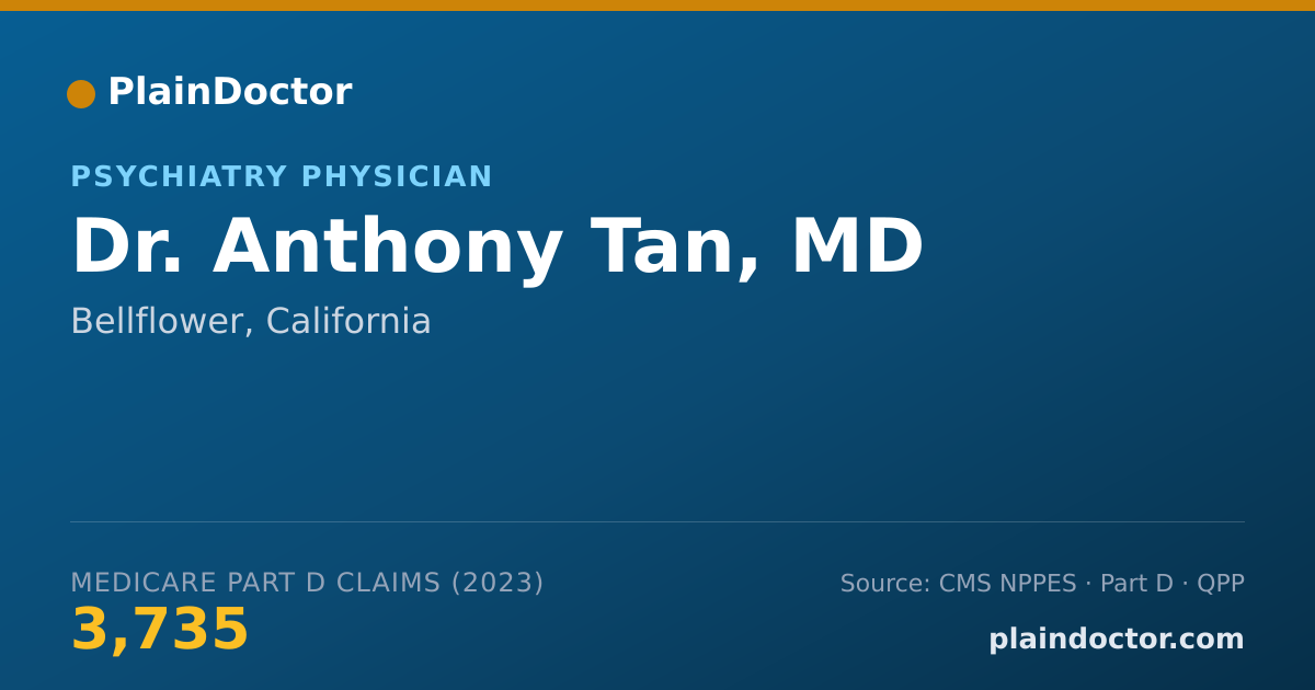 Shareable card for Anthony Tan, MD - Psychiatry Physician, Bellflower, CA