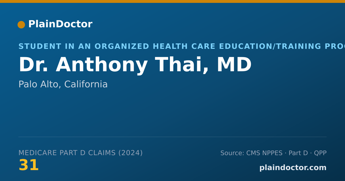 Shareable card for Anthony Thai, MD - Student in an Organized Health Care Education/Training Program, Palo Alto, CA