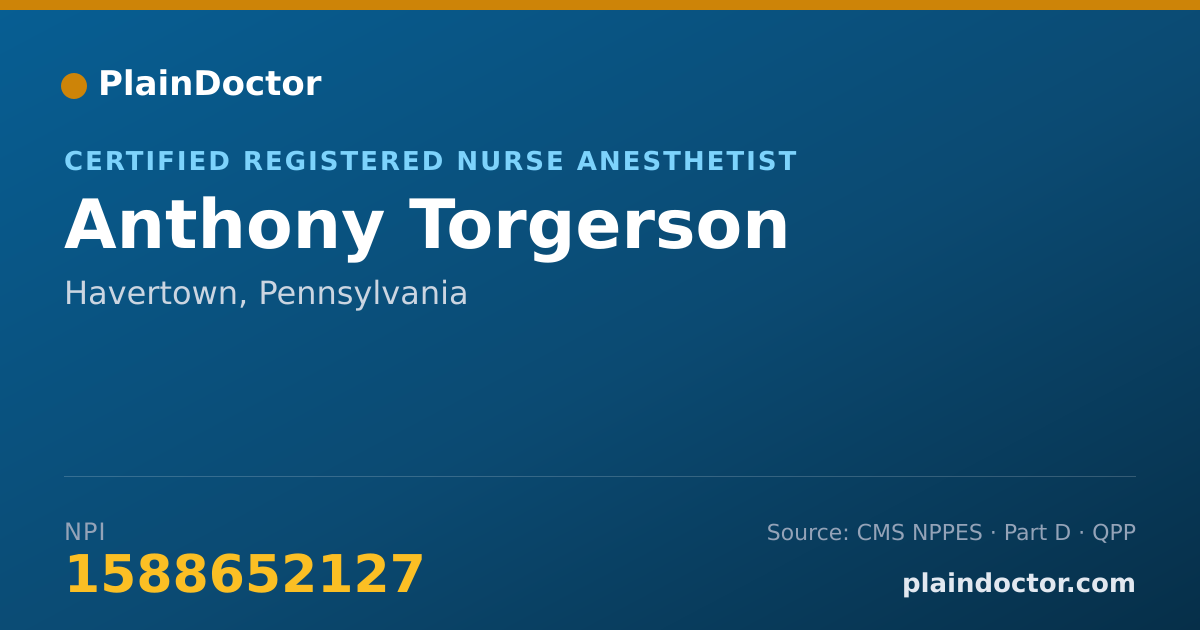 Shareable card for Anthony Torgerson - Certified Registered Nurse Anesthetist, Havertown, PA