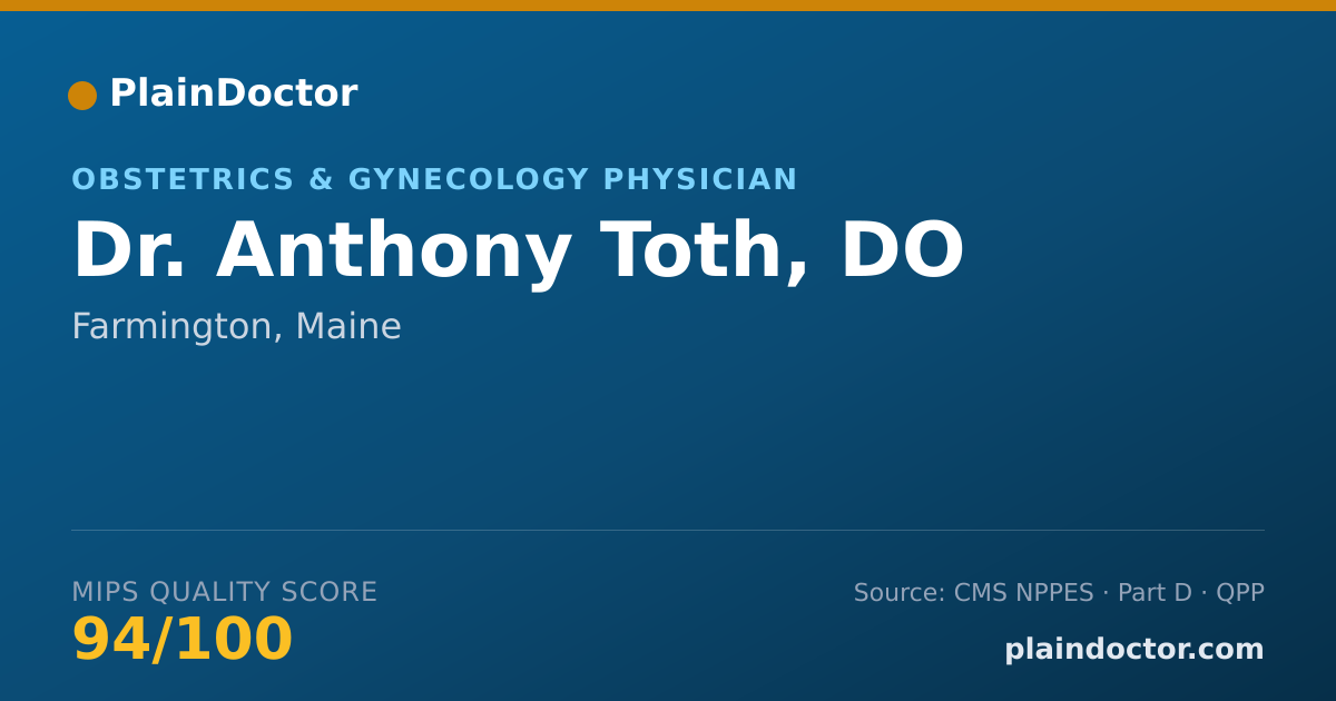 Shareable card for Anthony Toth, DO - Obstetrics & Gynecology Physician, Farmington, ME
