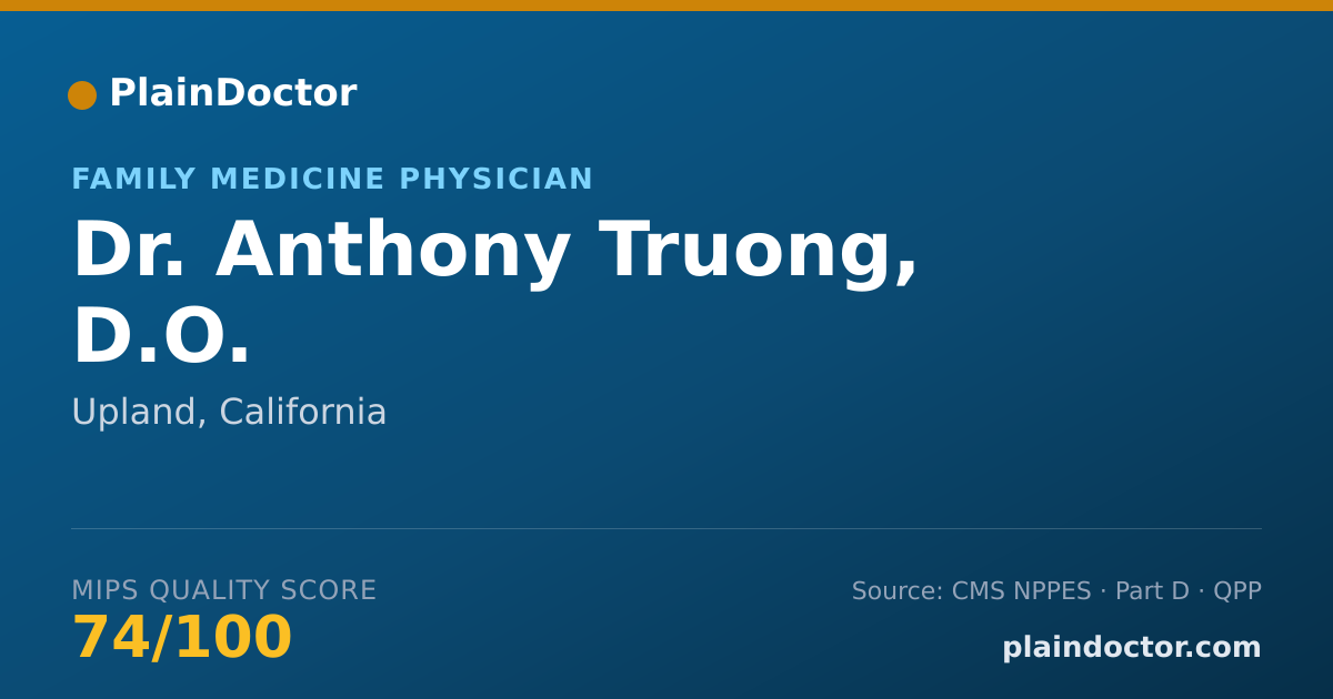 Shareable card for Anthony Truong, D.O. - Family Medicine Physician, Upland, CA