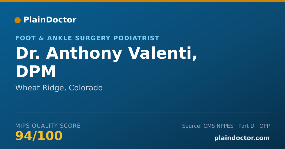 Shareable card for Anthony Valenti, DPM - Foot & Ankle Surgery Podiatrist, Wheat Ridge, CO