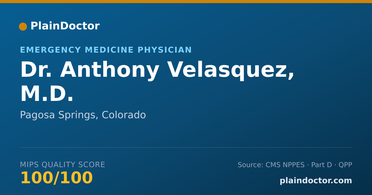 Shareable card for Anthony Velasquez, M.D. - Emergency Medicine Physician, Pagosa Springs, CO