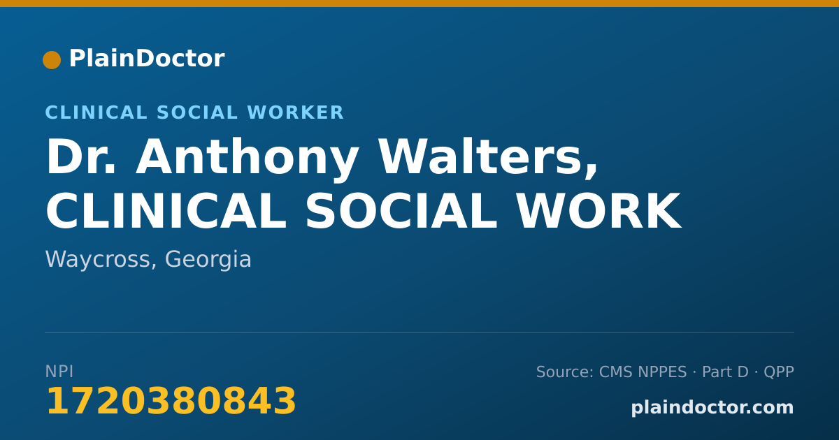 Shareable card for Anthony Walters, CLINICAL SOCIAL WORK - Clinical Social Worker, Waycross, GA