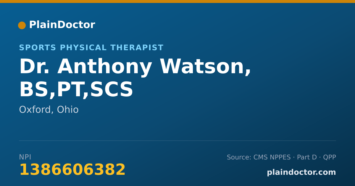 Shareable card for Anthony Watson, BS,PT,SCS - Sports Physical Therapist, Oxford, OH