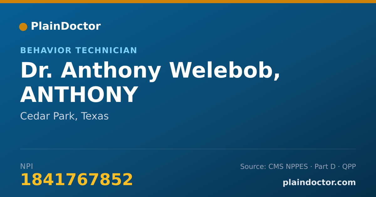 Shareable card for Anthony Welebob, ANTHONY - Behavior Technician, Cedar Park, TX