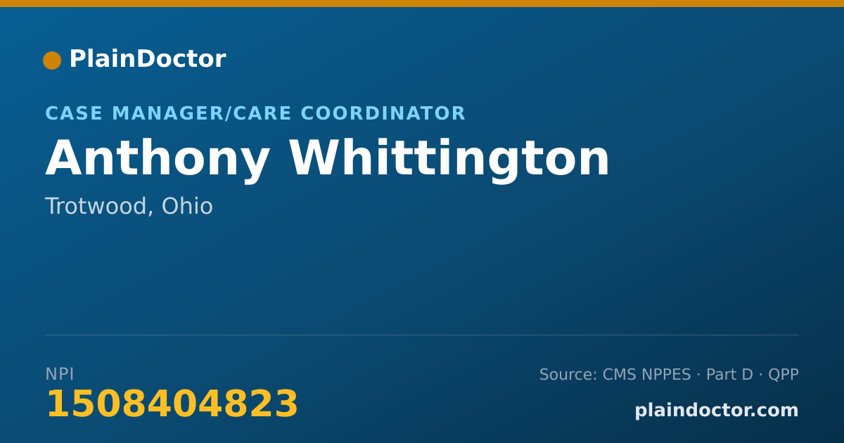 Shareable card for Anthony Whittington - Case Manager/Care Coordinator, Trotwood, OH