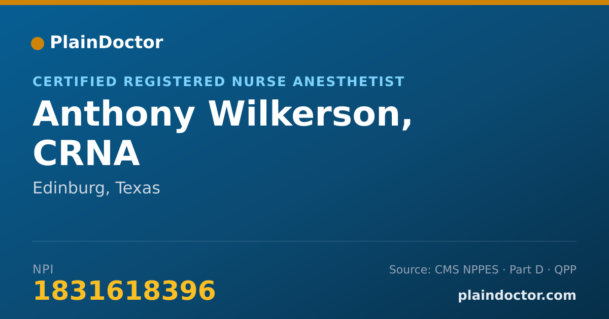 Shareable card for Anthony Wilkerson, CRNA - Certified Registered Nurse Anesthetist, Edinburg, TX