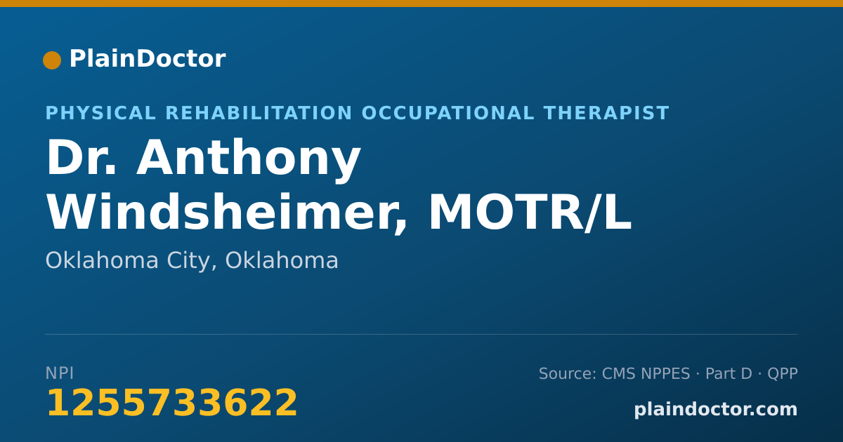 Shareable card for Anthony Windsheimer, MOTR/L - Physical Rehabilitation Occupational Therapist, Oklahoma City, OK