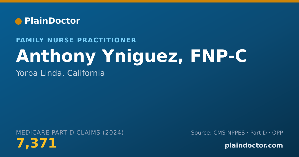 Shareable card for Anthony Yniguez, FNP-C - Family Nurse Practitioner, Yorba Linda, CA