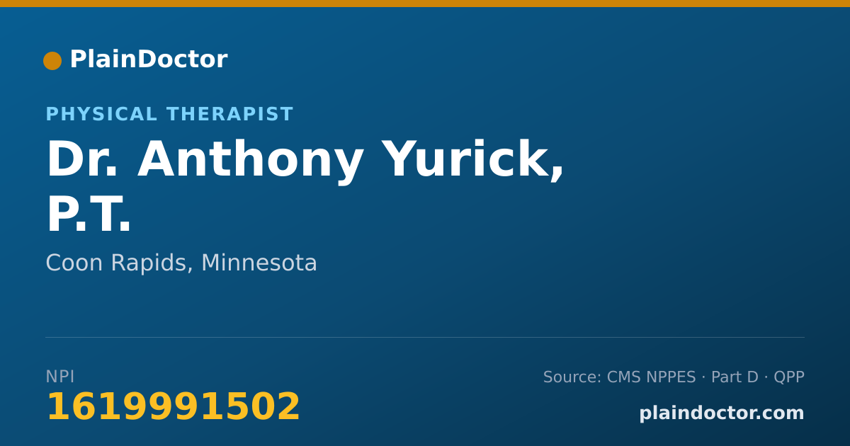Shareable card for Anthony Yurick, P.T. - Physical Therapist, Coon Rapids, MN