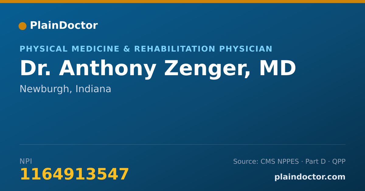 Shareable card for Anthony Zenger, MD - Physical Medicine & Rehabilitation Physician, Newburgh, IN
