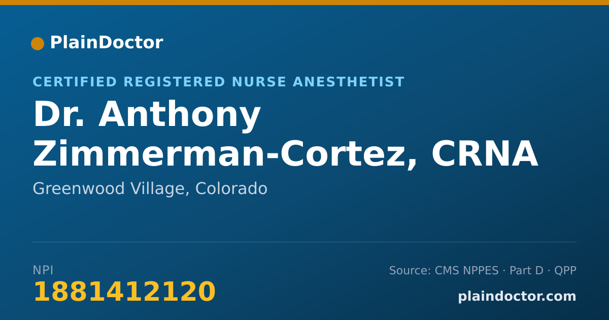 Shareable card for Anthony Zimmerman-Cortez, CRNA - Certified Registered Nurse Anesthetist, Greenwood Village, CO