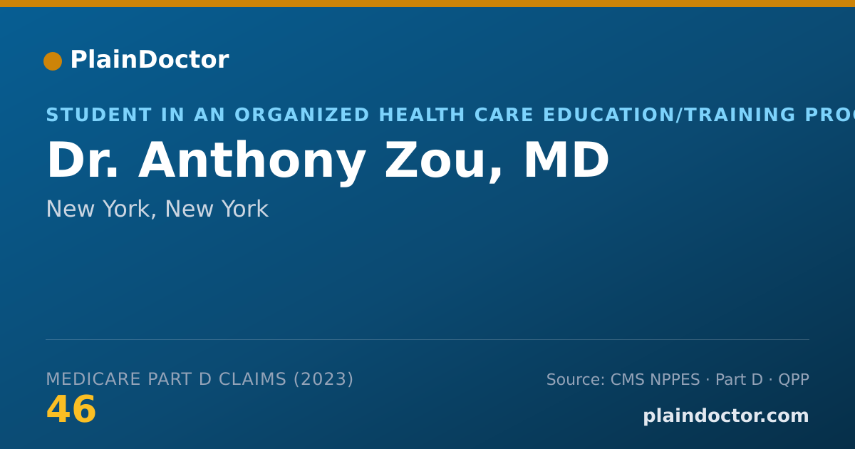 Shareable card for Anthony Zou, MD - Student in an Organized Health Care Education/Training Program, New York, NY