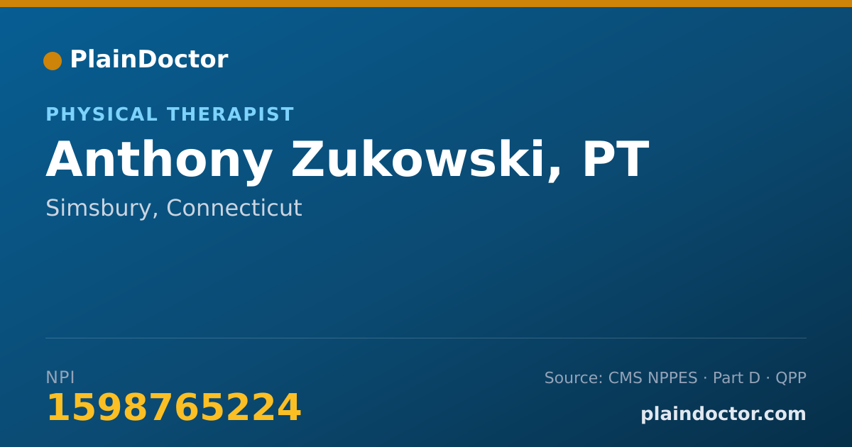 Shareable card for Anthony Zukowski, PT - Physical Therapist, Simsbury, CT