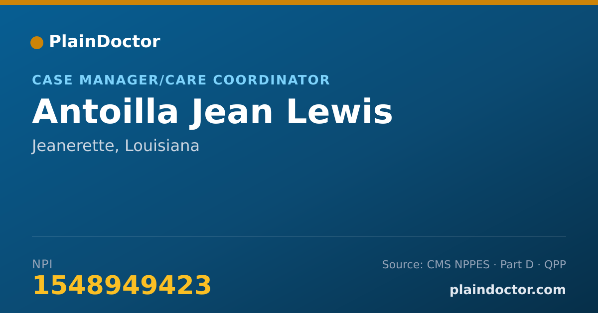 Shareable card for Antoilla Jean Lewis - Case Manager/Care Coordinator, Jeanerette, LA