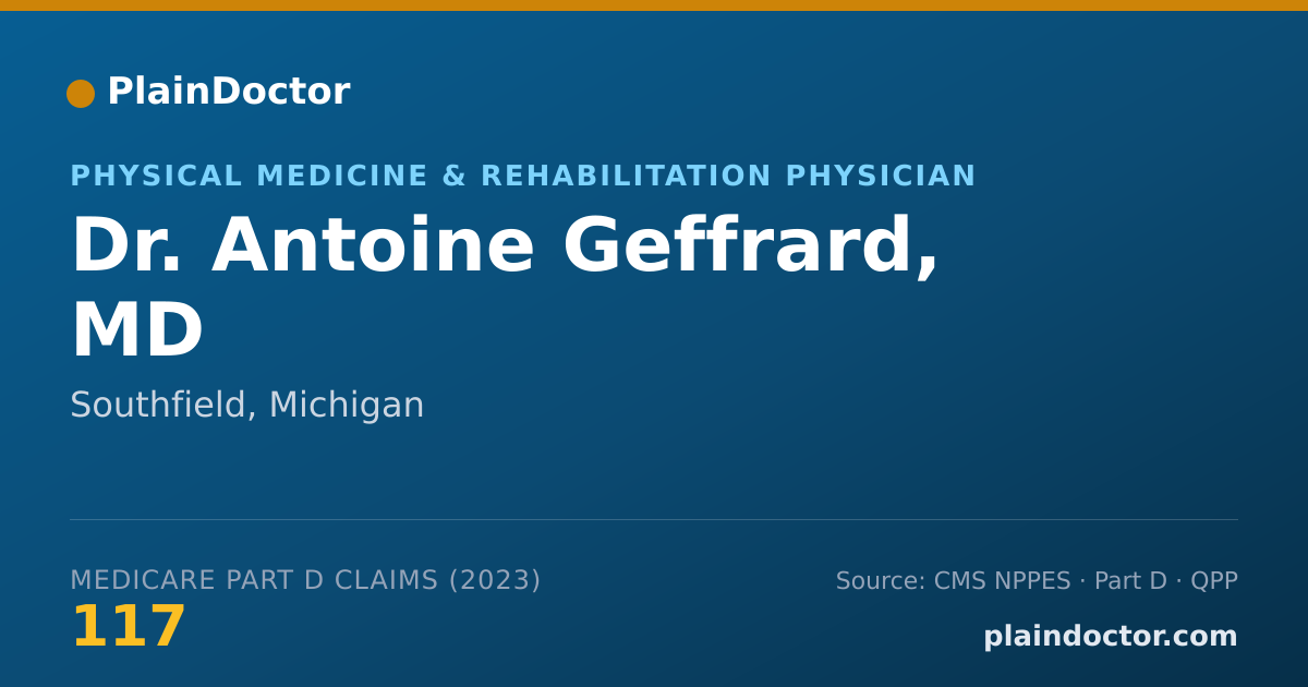 Shareable card for Antoine Geffrard, MD - Physical Medicine & Rehabilitation Physician, Southfield, MI