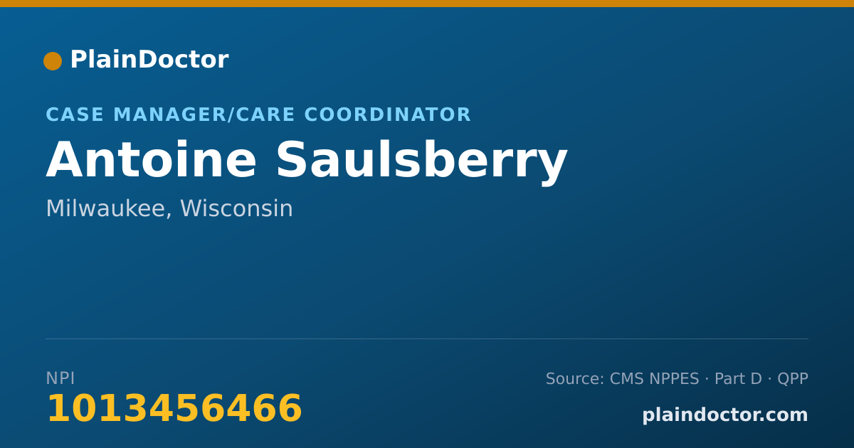 Shareable card for Antoine Saulsberry - Case Manager/Care Coordinator, Milwaukee, WI