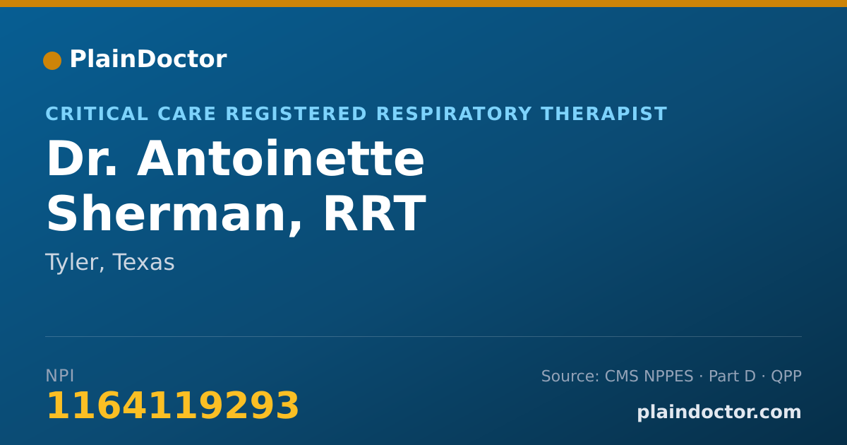 Shareable card for Antoinette Sherman, RRT - Critical Care Registered Respiratory Therapist, Tyler, TX