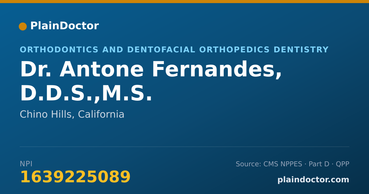 Shareable card for Antone Fernandes, D.D.S.,M.S. - Orthodontics and Dentofacial Orthopedics Dentistry, Chino Hills, CA